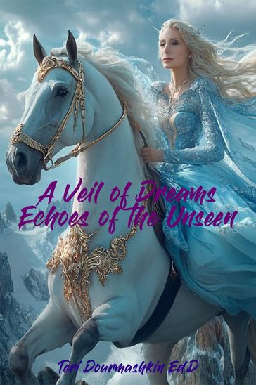 A Veil of Dreams - Teri Dourmashkin