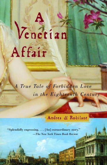 A Venetian Affair - Andrea Di Robilant