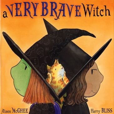 A Very Brave Witch - Alison McGhee