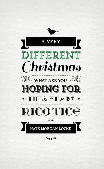 A Very Different Christmas - Nate Morgan Locke - Rico Tice