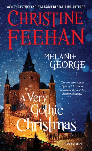 A Very Gothic Christmas - Christine Feehan - Melanie George