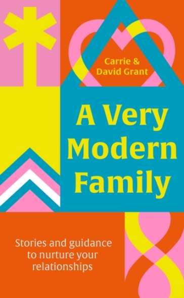 A Very Modern Family - Carrie Grant - David Grant