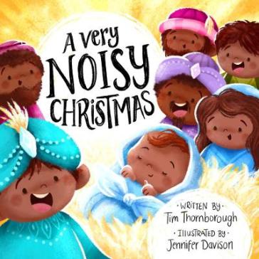 A Very Noisy Christmas - Tim Thornborough