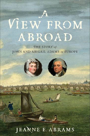 A View from Abroad - Jeanne E Abrams