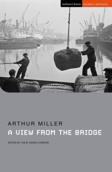 A View from the Bridge - Arthur Miller