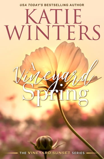 A Vineyard Spring - Katie Winters
