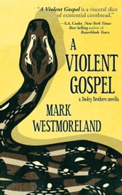 A Violent Gospel