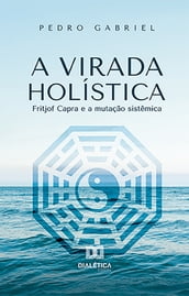 A Virada Holística