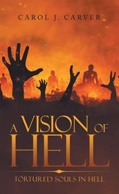 A Vision of Hell