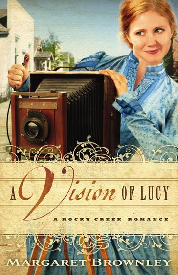 A Vision of Lucy - Margaret Brownley