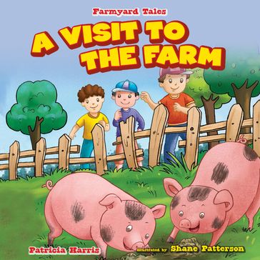 A Visit to the Farm - Patricia Harris