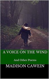 A Voice on the Wind