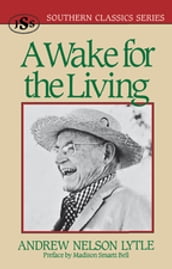 A Wake for the Living