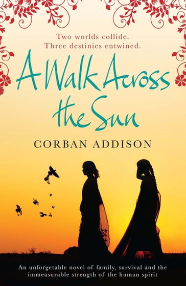 A Walk Across the Sun - Corban Addison