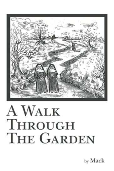 A Walk Through the Garden - Mack