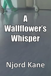 A Wallflower