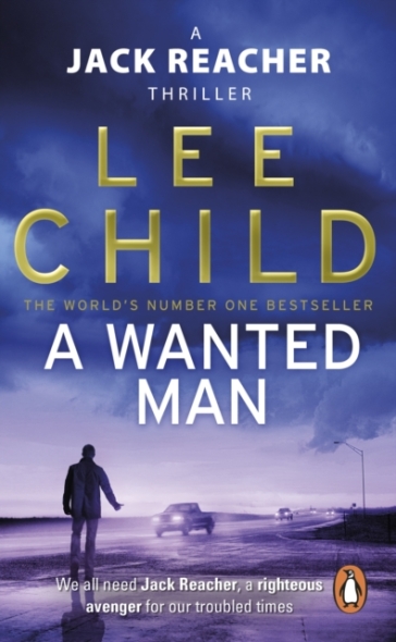 A Wanted Man - Lee Child