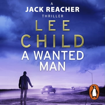 A Wanted Man - Lee Child