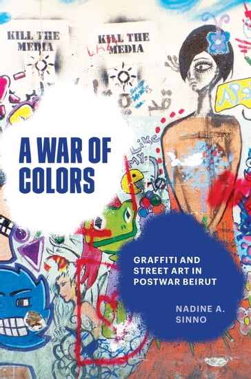 A War of Colors - Nadine A. Sinno