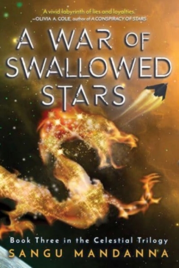 A War of Swallowed Stars - Sangu Mandanna