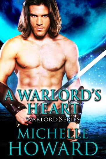 A Warlord's Heart - Michelle Howard