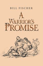 A Warrior s Promise