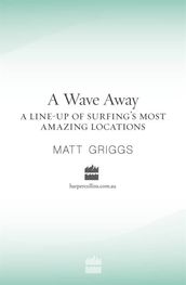 A Wave Away