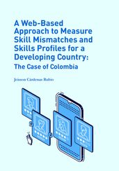 A Web-Based Approach to Measure Skill Mismatches and Skills Profiles for a Developing Country: