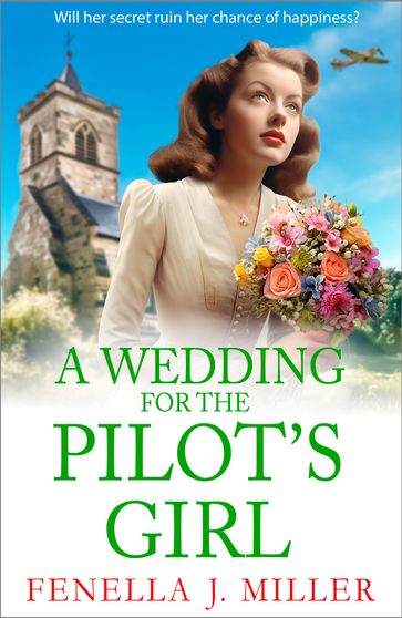 A Wedding for The Pilot's Girl - Fenella J Miller