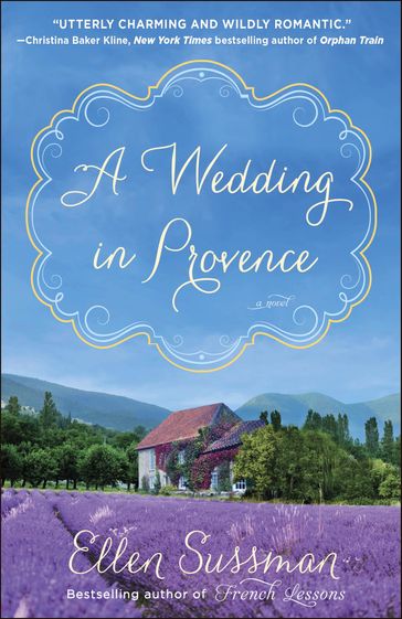 A Wedding in Provence - Ellen Sussman