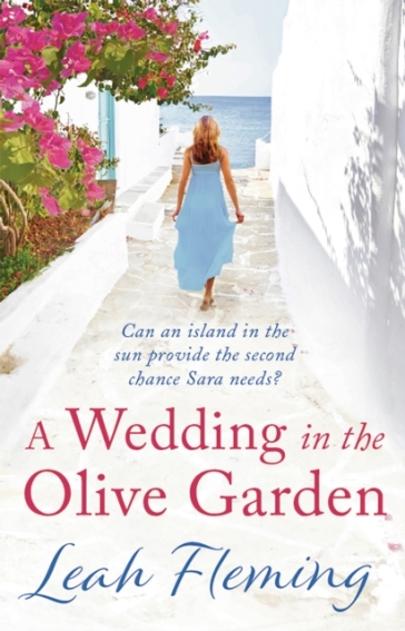 A Wedding in the Olive Garden - Leah Fleming