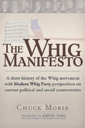 A Whig Manifesto