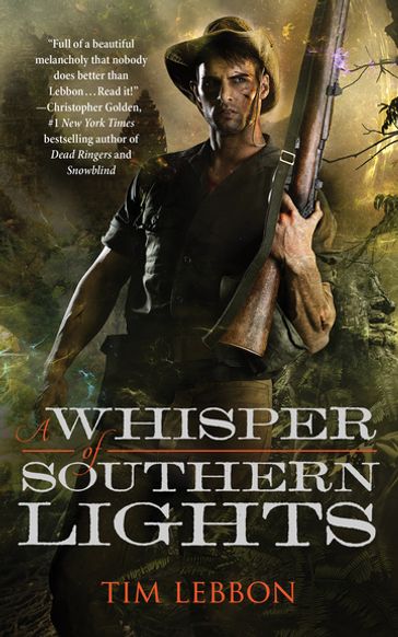 A Whisper of Southern Lights - Tim Lebbon