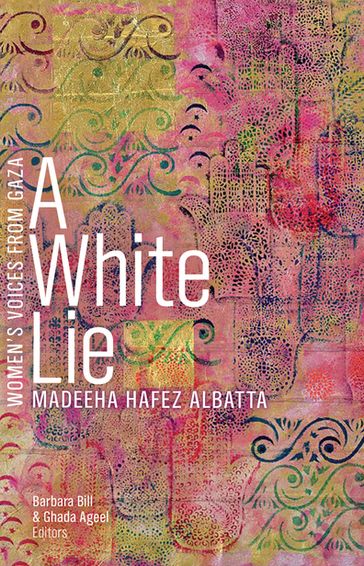 A White Lie - Madeeha Hafez Albatta