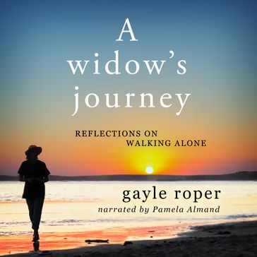 A Widow's Journey - Gayle Roper