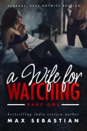 A Wife For Watching