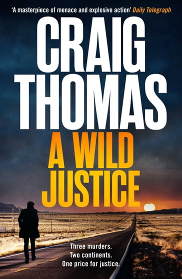 A Wild Justice - Thomas Craig