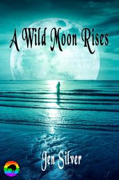 A Wild Moon Rises