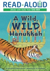 A Wild, Wild Hanukkah