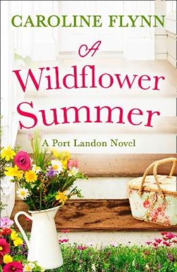 A Wildflower Summer - Caroline Flynn
