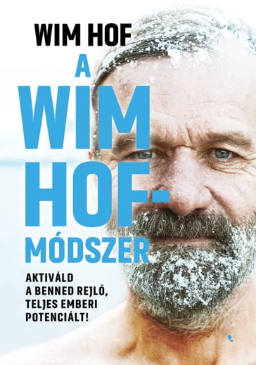 A Wim Hof- módszer - Wim Hof