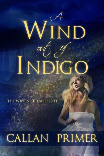 A Wind out of Indigo - Callan Primer