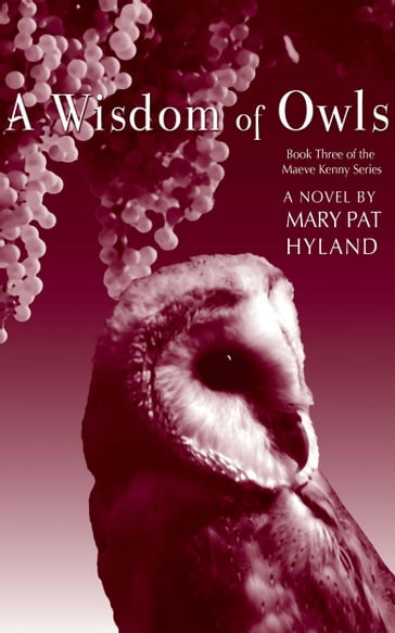 A Wisdom of Owls - Mary Pat Hyland