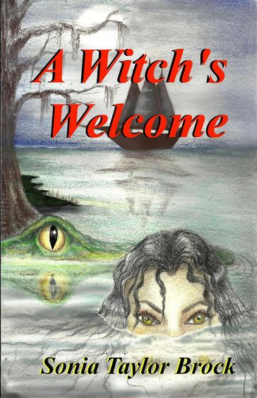 A Witch's Welcome - Sonia Taylor Brock