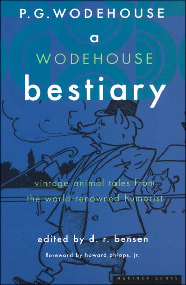 A Wodehouse Bestiary - P. G. Wodehouse