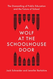 A Wolf at the Schoolhouse Door