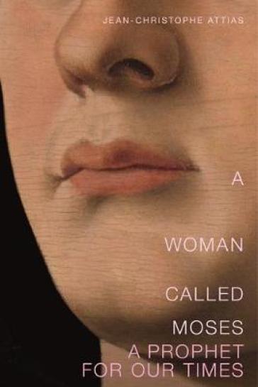 A Woman Called Moses - Jean Christophe Attias