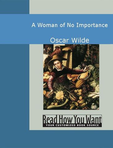 A Woman Of No Importance - Oscar Wilde