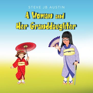 A Woman and Her Granddaughter - Steve JB Austin