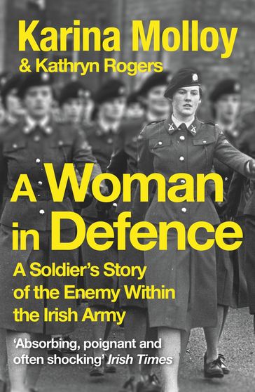 A Woman in Defence - Karina Molloy